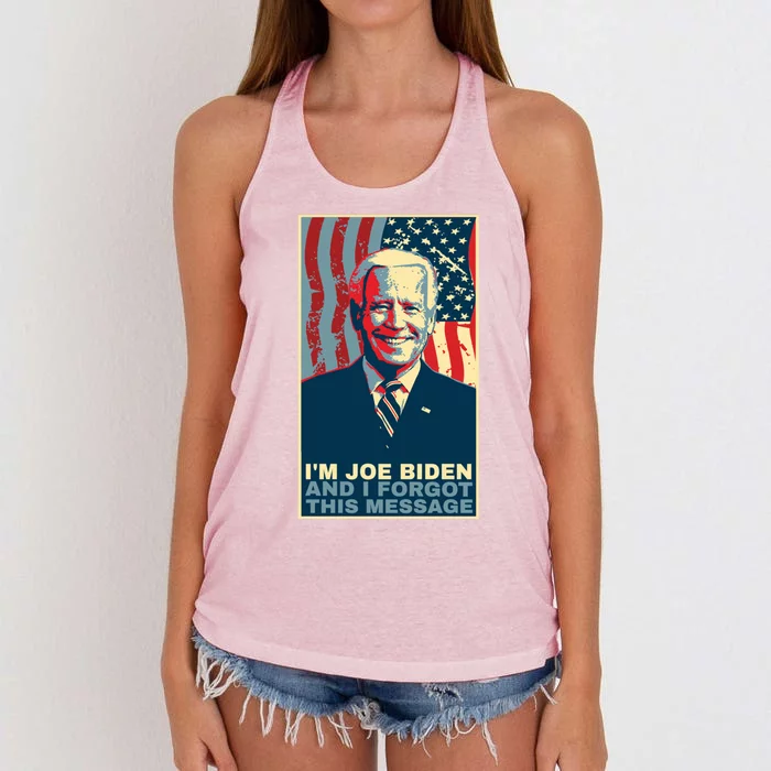 Funny Meme I Am Joe Biden And I Forgot This Message Gift Women's Knotted Racerback Tank