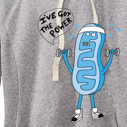 Funny Mitochondria IVe Got The Power Of Biology Women's Fleece Hoodie