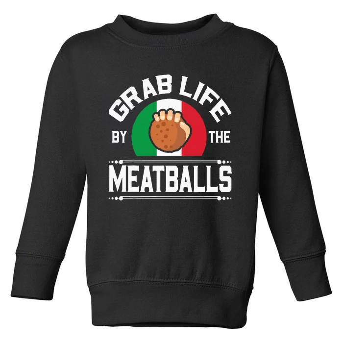 Funny Meatball Italian Food Italy Flag Toddler Sweatshirt