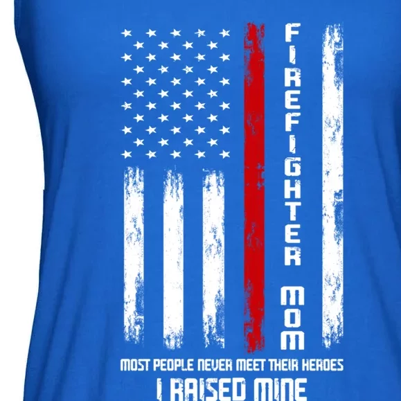 Firefighter Mom I Raised Hero Firefighter Gift Ladies Essential Flowy Tank