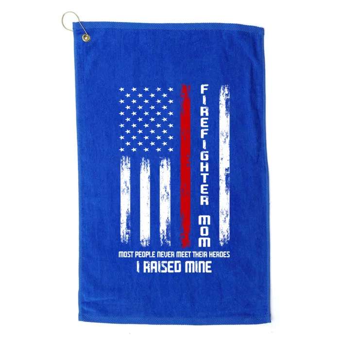 Firefighter Mom I Raised Hero Firefighter Gift Platinum Collection Golf Towel