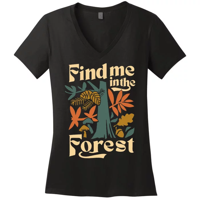 Find Me In The Forest Women's V-Neck T-Shirt