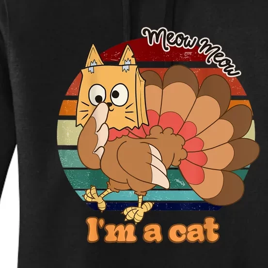 Funny Meow IM A Cat Thanksgiving Turkey Halloween Costume Women's Pullover Hoodie