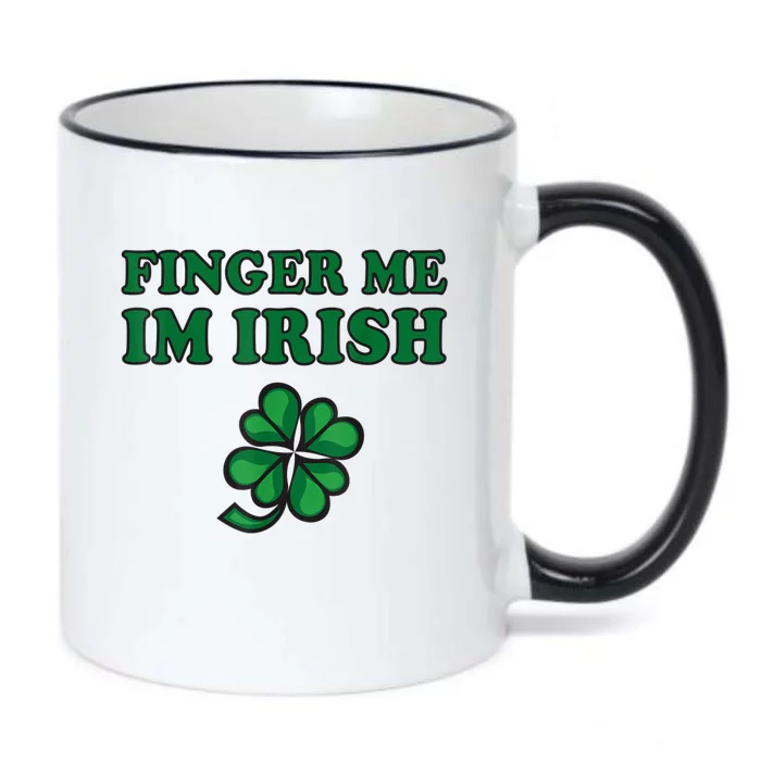 Finger Me I'm Irish Funny Irish St Patrick’s Day Black Color Changing Mug