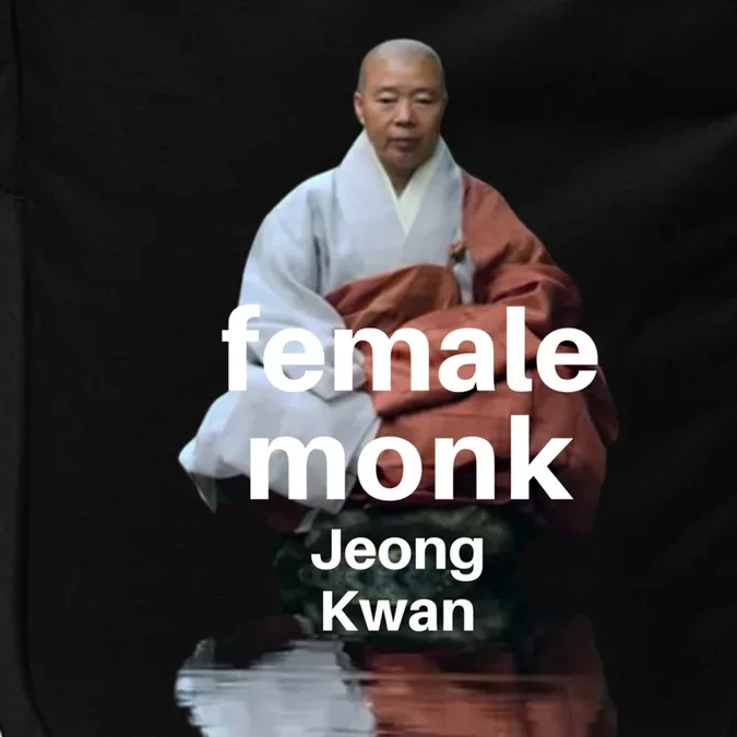 Female Monk Jeong Gift Strong Female Lead Gift Feminist Gift Impact Tech Backpack