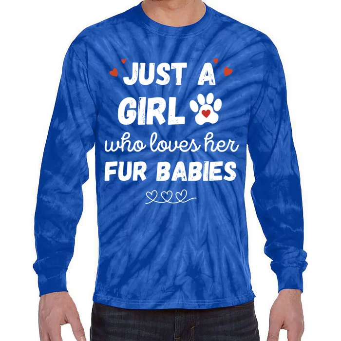 Fur Mom Just A Who Loves Her Fur Gift Tie-Dye Long Sleeve Shirt