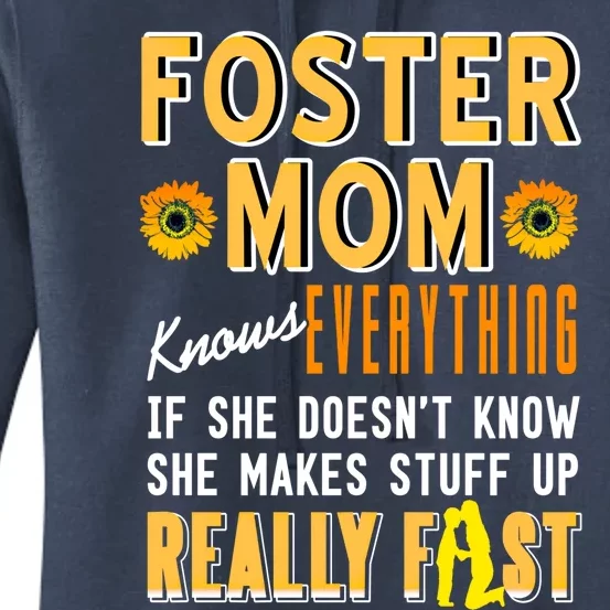 Foster Mom Knows Everything Funny Mom Gift Present Gift Women's Pullover Hoodie