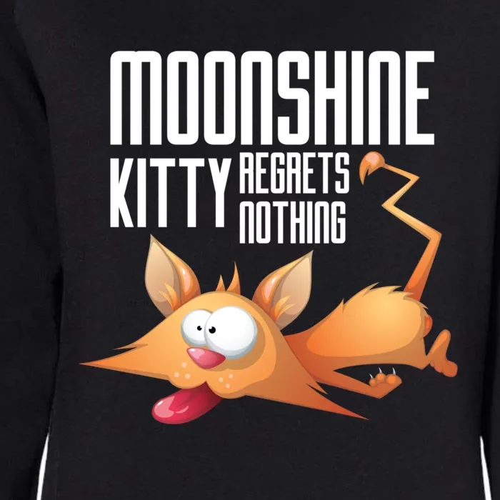 Funny Moonshine Kitty Regrets Nothing Whiskey Ers Gift Cute Gift Womens California Wash Sweatshirt