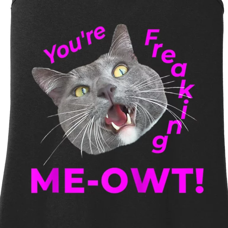 Freaking Meowt Kitten Me Right Meow Meme Funny Cat Pun Raglan Ladies Essential Tank