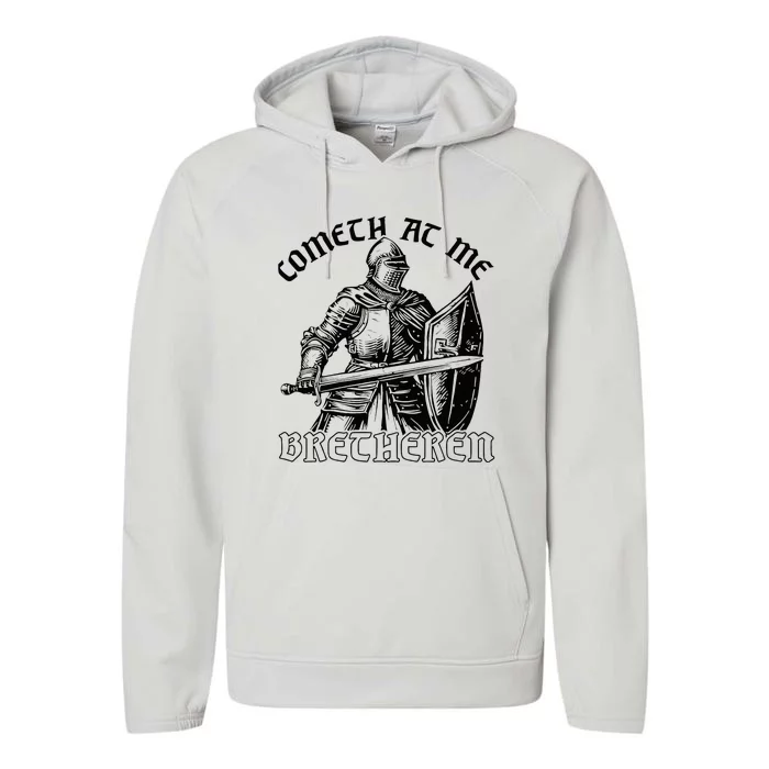 Funny Medieval Knight Renaissance Fair Faire Cometh At Me Performance Fleece Hoodie