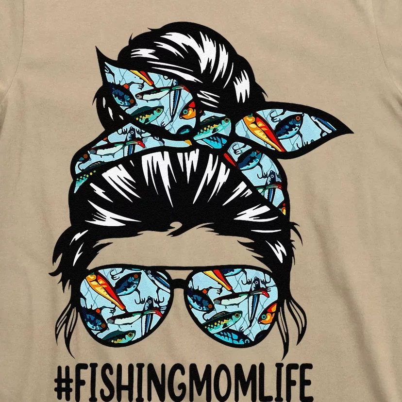 Fishing Mom Life Messy Bun Mom Funny Fishing Mom T-Shirt