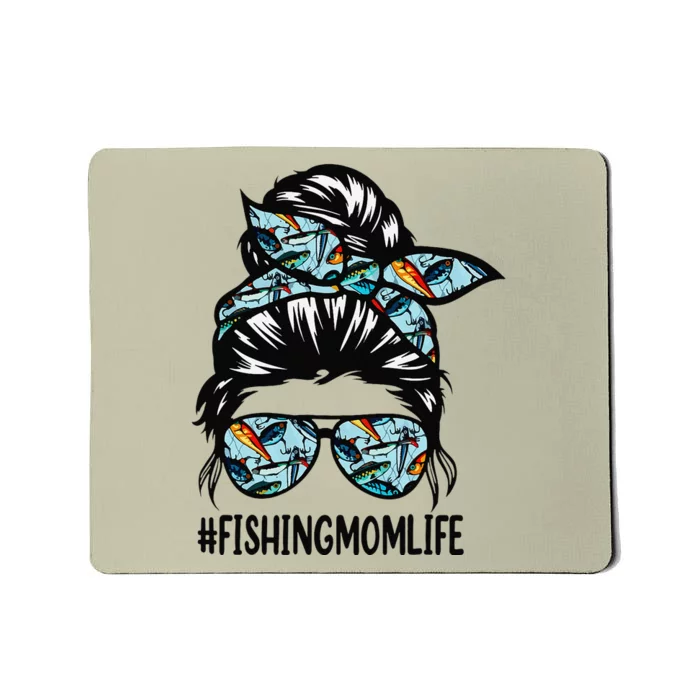 Fishing Mom Life Messy Bun Mom Funny Fishing Mom Mousepad