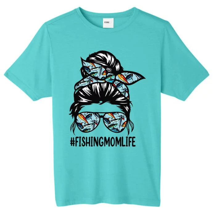 Fishing Mom Life Messy Bun Mom Funny Fishing Mom ChromaSoft Performance T-Shirt