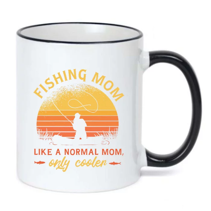 Fishing Mom Like A Normal Mom Only Cooler Black Color Changing Mug