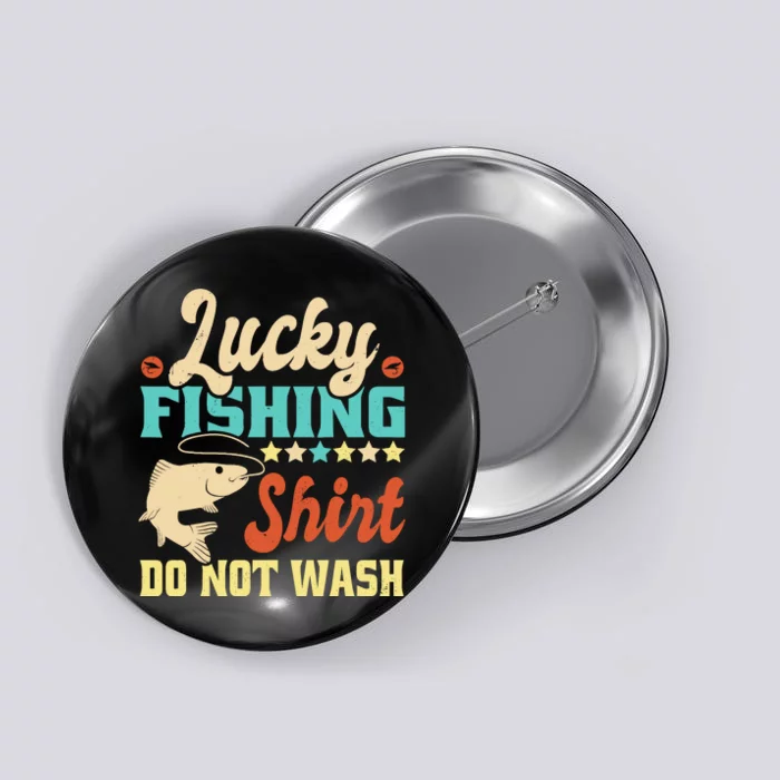 Funny My Lucky Fishing For Dad Button