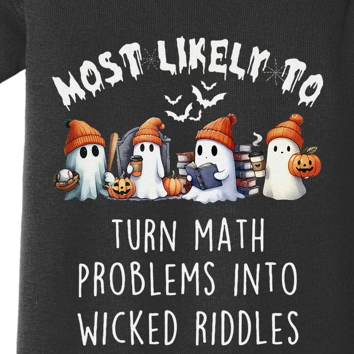 Funny Most Likely To Turn Math Problems Into Wicked Riddles Baby Bodysuit