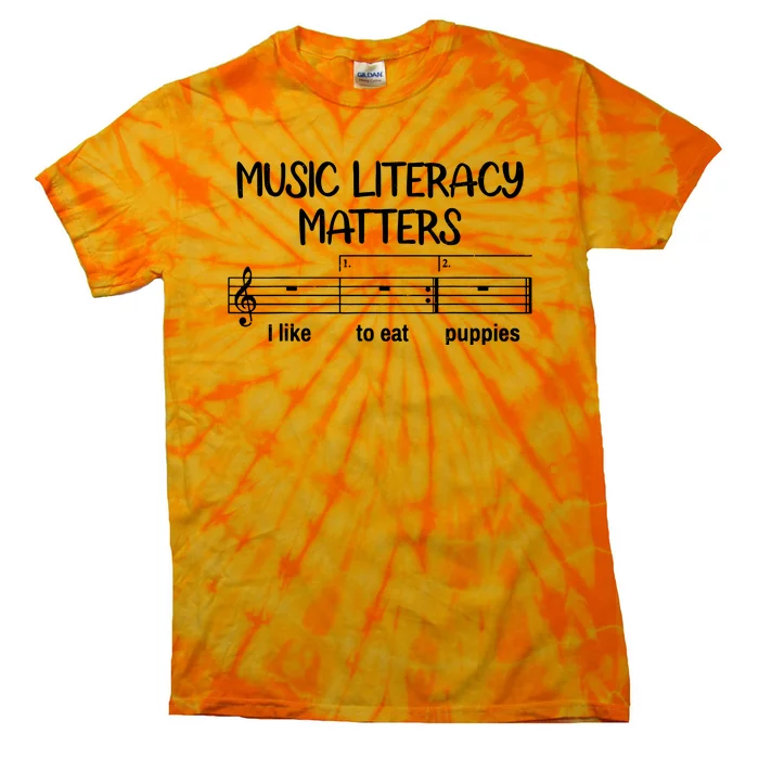 Funny Music Literacy Matters I Like To Eat Puppies Tie-Dye T-Shirt