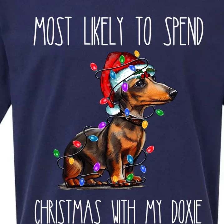 Funny Most Likely To Spend Christmas With My Doxie Dachshund Gift Sueded Cloud Jersey T-Shirt