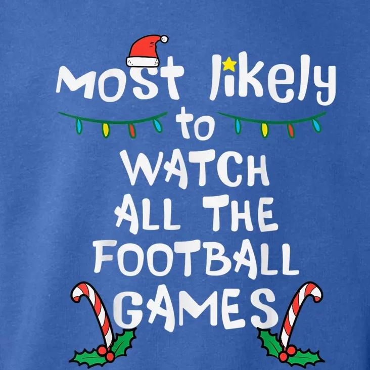 Funny Most Likely Watch Football Christmas Santa Hat Xmas Cute Gift Toddler Hoodie