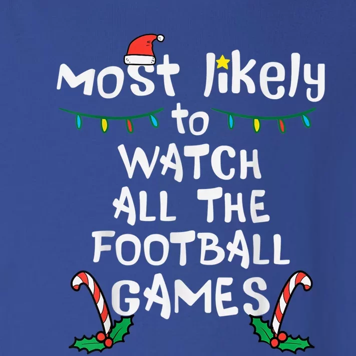 Funny Most Likely Watch Football Christmas Santa Hat Xmas Cute Gift Toddler Long Sleeve Shirt