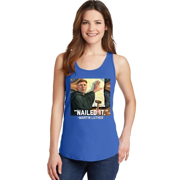 Funny Martin Luther Nailed It Graphic Design Ladies Essential Tank