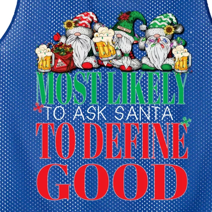 Funny Most Likely To Ask Santa To Define Good Christmas Xmas Mesh Reversible Basketball Jersey Tank