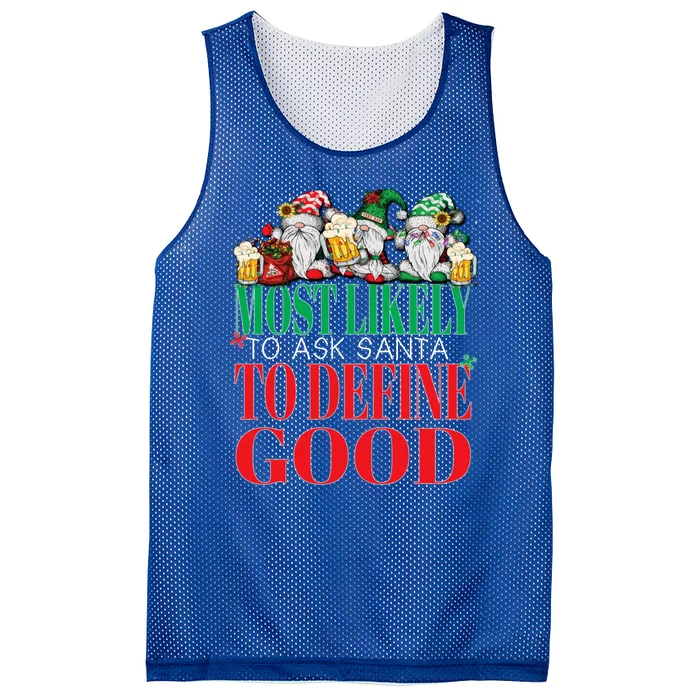 Funny Most Likely To Ask Santa To Define Good Christmas Xmas Mesh Reversible Basketball Jersey Tank