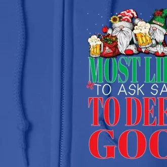 Funny Most Likely To Ask Santa To Define Good Christmas Xmas Full Zip Hoodie