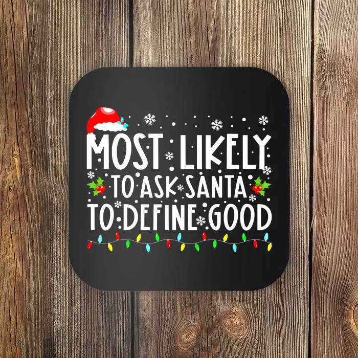 Funny Most Likely To Shoot The Reindeer Family Christmas Coaster