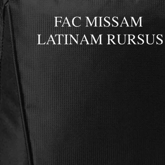 Fac Missam Latinam Rursus (Make The Mass Latin Again) City Backpack