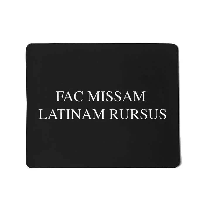 Fac Missam Latinam Rursus (Make The Mass Latin Again) Mousepad