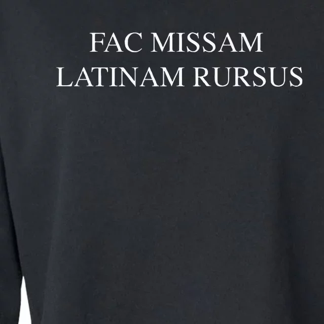 Fac Missam Latinam Rursus (Make The Mass Latin Again) Cropped Pullover Crew