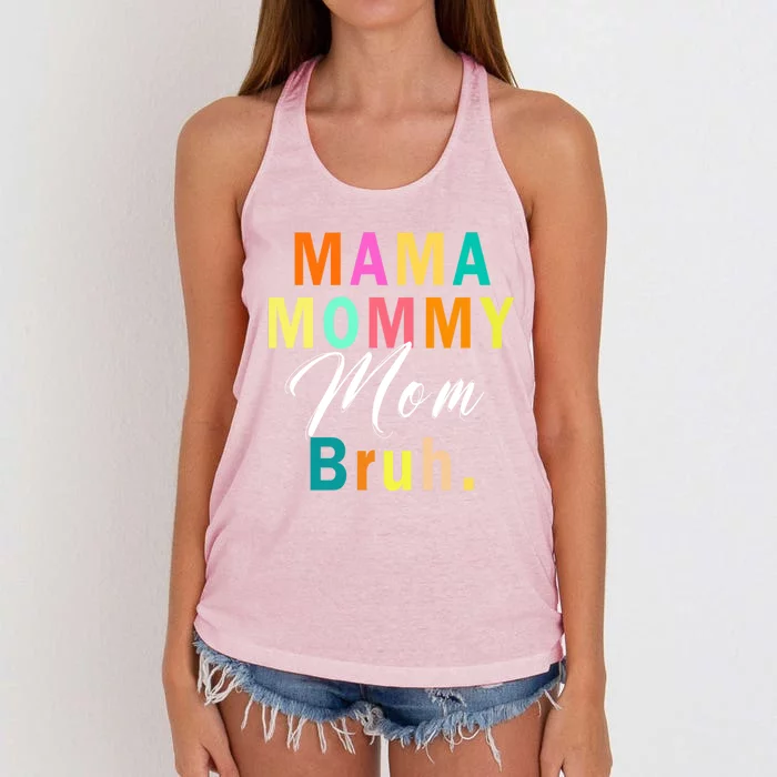 Funny Mom Life Mama Mommy Mom Bruh Gift Women's Knotted Racerback Tank