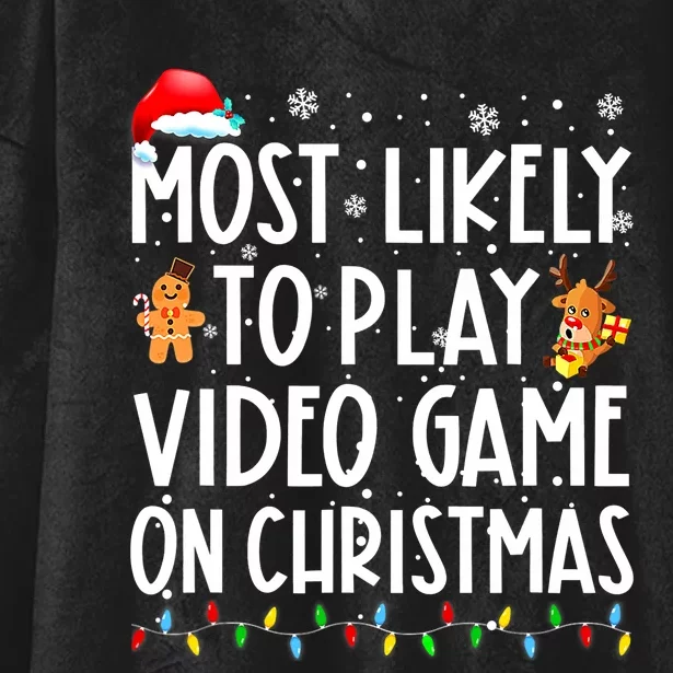 Funny Most Likely Play Video Game On Christmas Santa Gaming Hooded Wearable Blanket