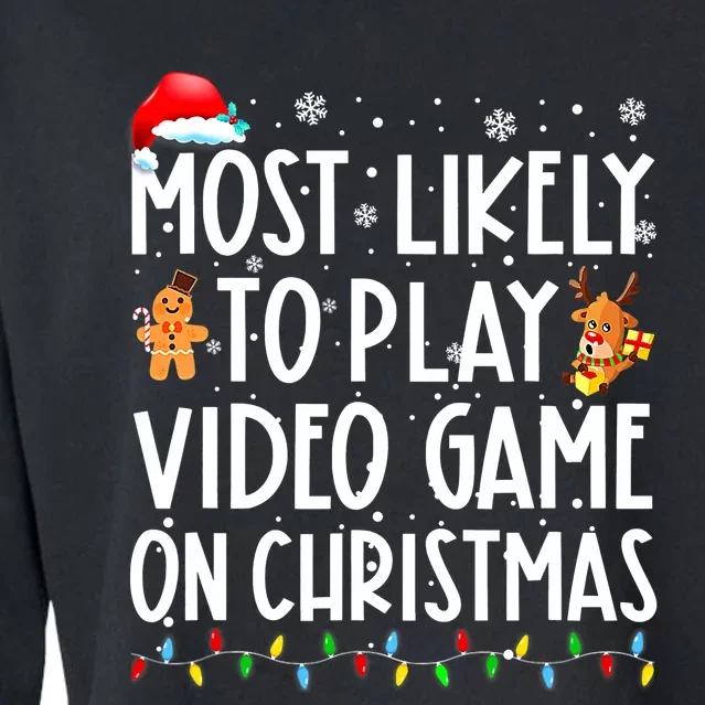 Funny Most Likely Play Video Game On Christmas Santa Gaming Cropped Pullover Crew