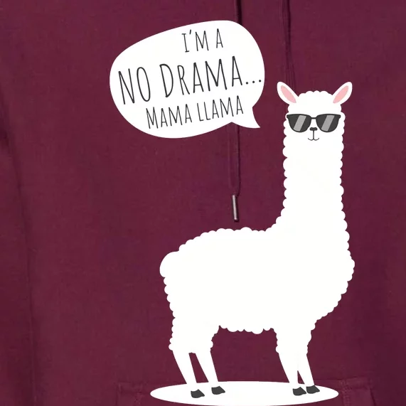 Funny Mama Llama No Drama Alpaca Premium Hoodie