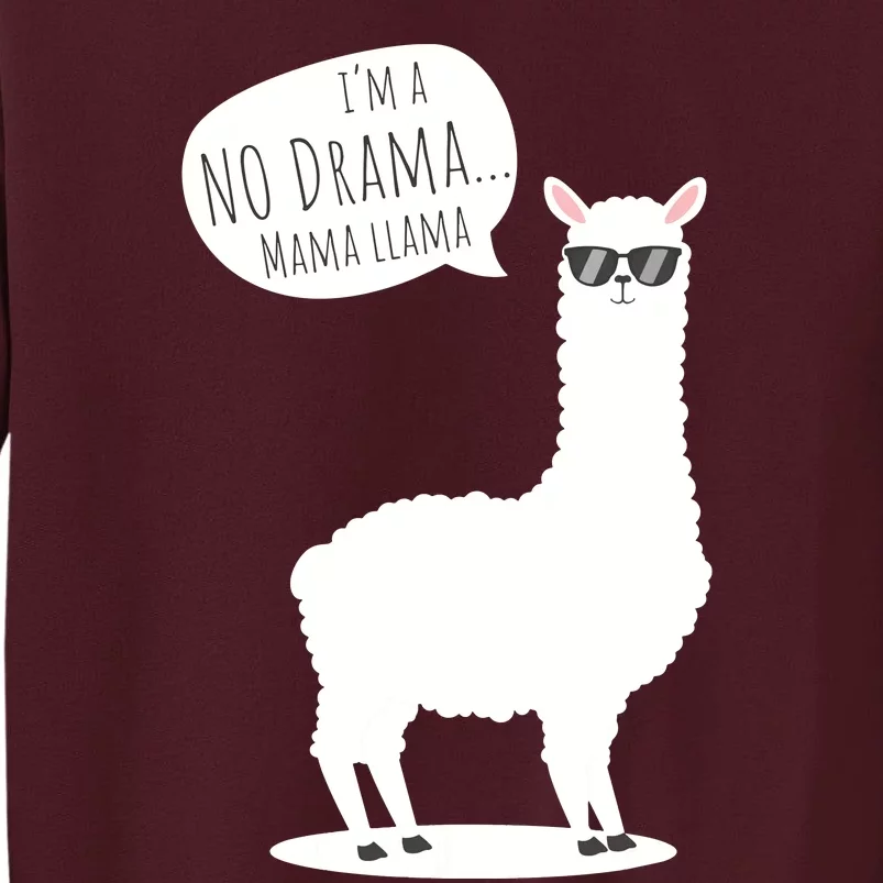 Funny Mama Llama No Drama Alpaca Tall Sweatshirt