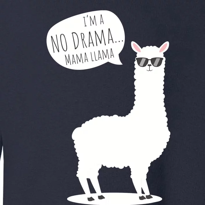 Funny Mama Llama No Drama Alpaca Toddler Sweatshirt