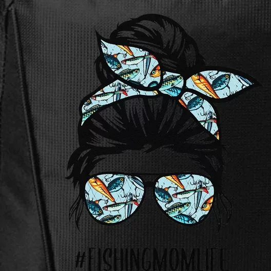 Fishing Mom Life Messy Bun Mom Funny Fishing Mom City Backpack