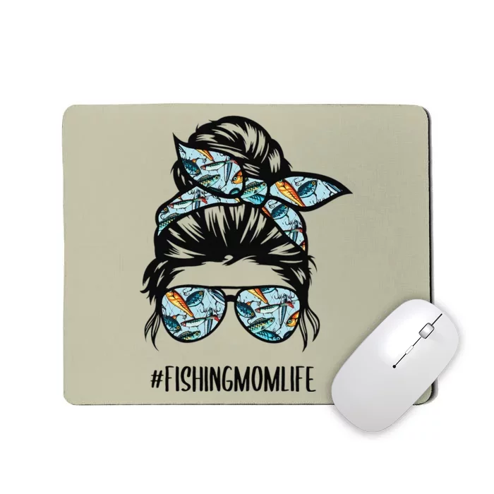 Fishing Mom Life Messy Bun Mom Funny Fishing Mom Mousepad