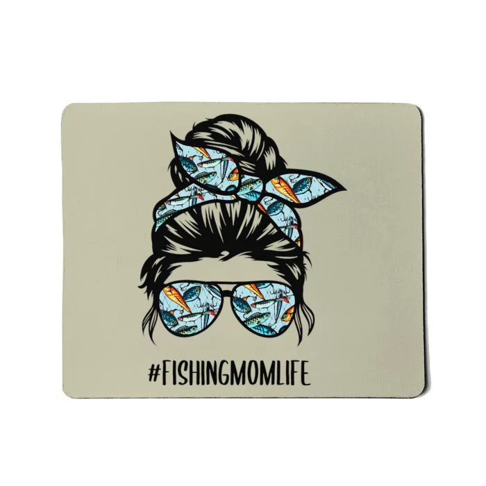 Fishing Mom Life Messy Bun Mom Funny Fishing Mom Mousepad