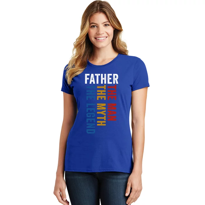 Father Myth Legend Funny Dad Father´s Day Daddy Cute Gift Women's T-Shirt