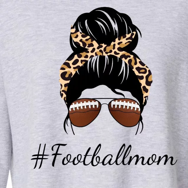 Football Mom Leopard And Messy Bun Cropped Pullover Crew