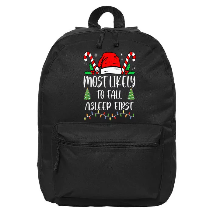 Funny Most Likely To Fall Asleep First Xmas Family 16 in Basic Backpack