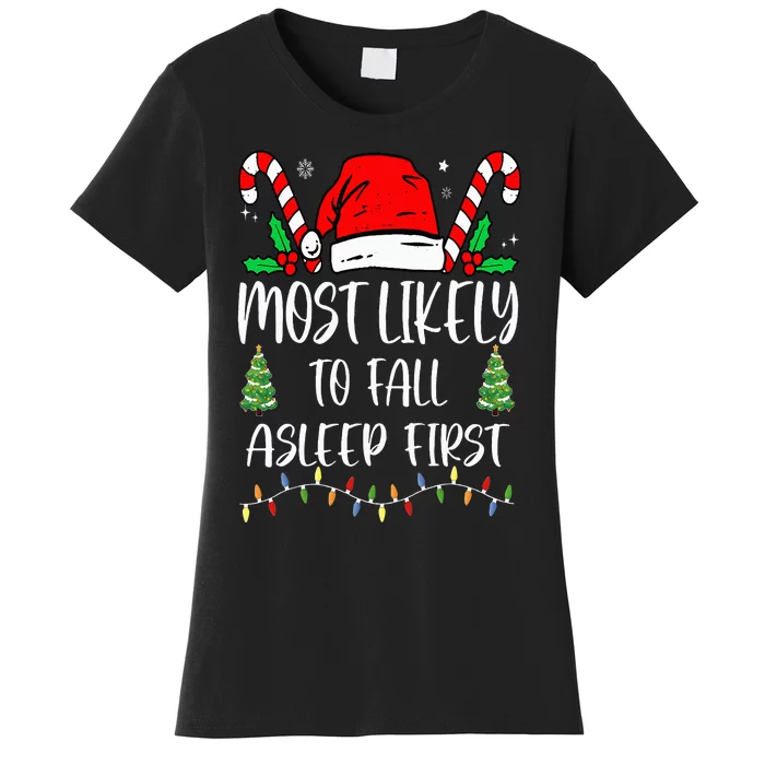 Funny Most Likely To Fall Asleep First Xmas Family Women's T-Shirt