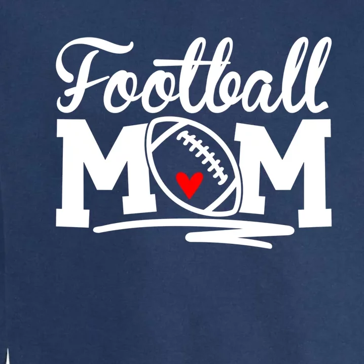 Football Mom Leopard Football Love Football Player Gift Garment-Dyed Sweatshirt