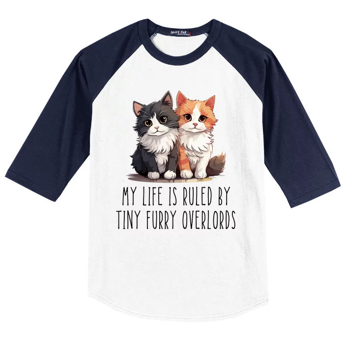 Funny My Life Is Ruled By Tiny Furry Overlords Baseball Sleeve Shirt