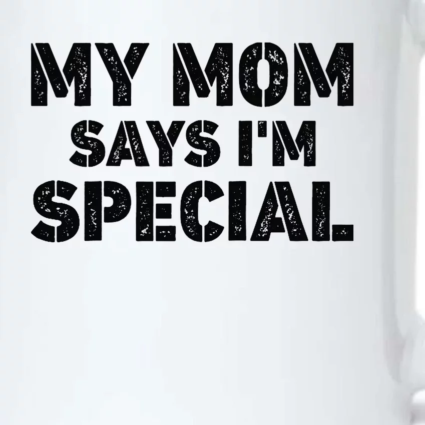 Funny My Mom Says I'm Special for Sons and Daughters Raglan Baseball Tee Black Color Changing Mug