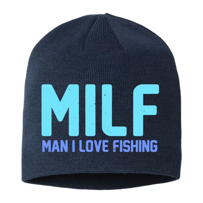 Funny MILF Man I Love Fishing Vintage Milf Fishing Shirt Fishing Lover 8 1/2in Sustainable Knit Beanie