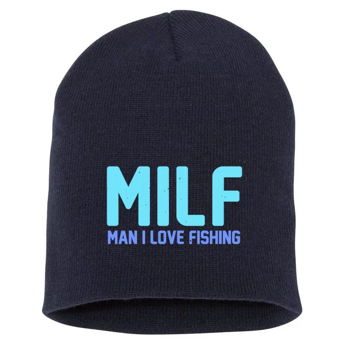 Funny MILF Man I Love Fishing Vintage Milf Fishing Shirt Fishing Lover Short Acrylic Beanie